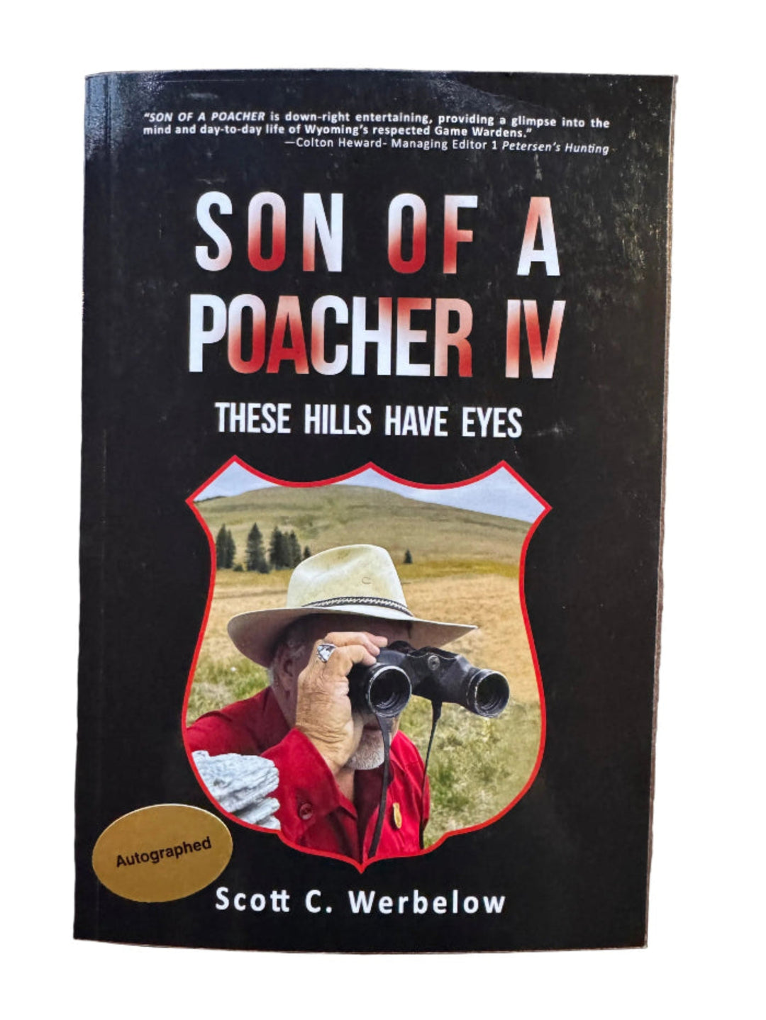 Son of a Poacher IV These Hills Have Eyes-autographed